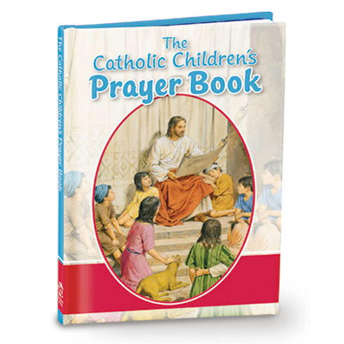The Catholic Children's Prayer Book